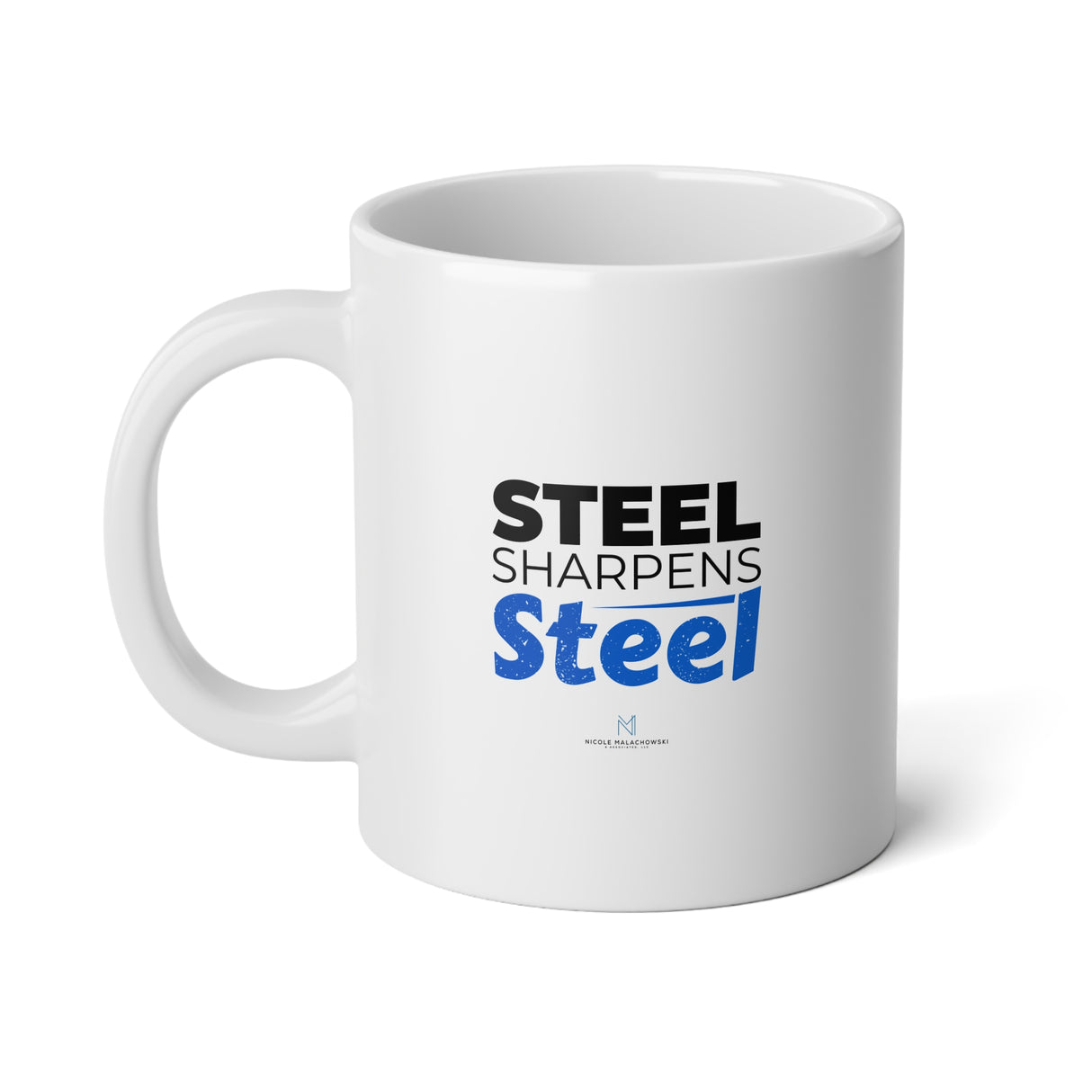 "Steel Sharpens Steel" Jumbo Mug, 20oz