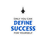 "Define Success" Kiss-Cut Sticker