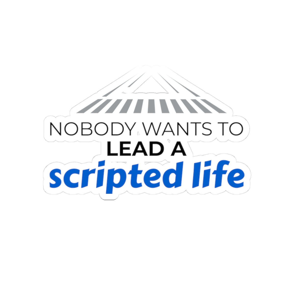 "Scripted Life" Kiss-Cut Sticker