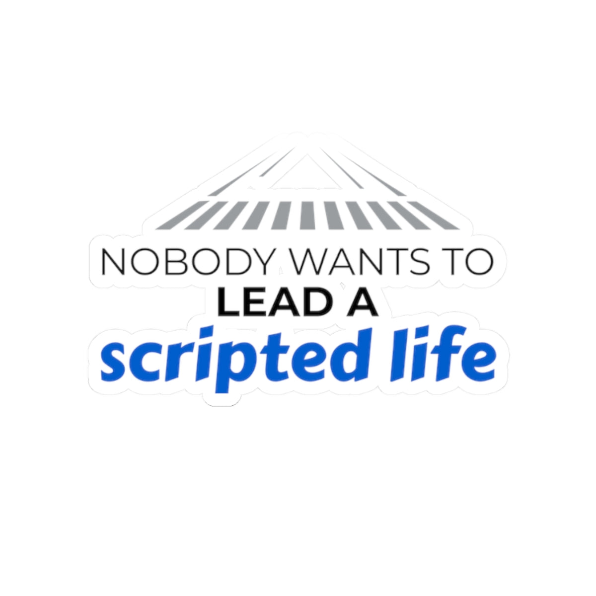 "Scripted Life" Kiss-Cut Sticker