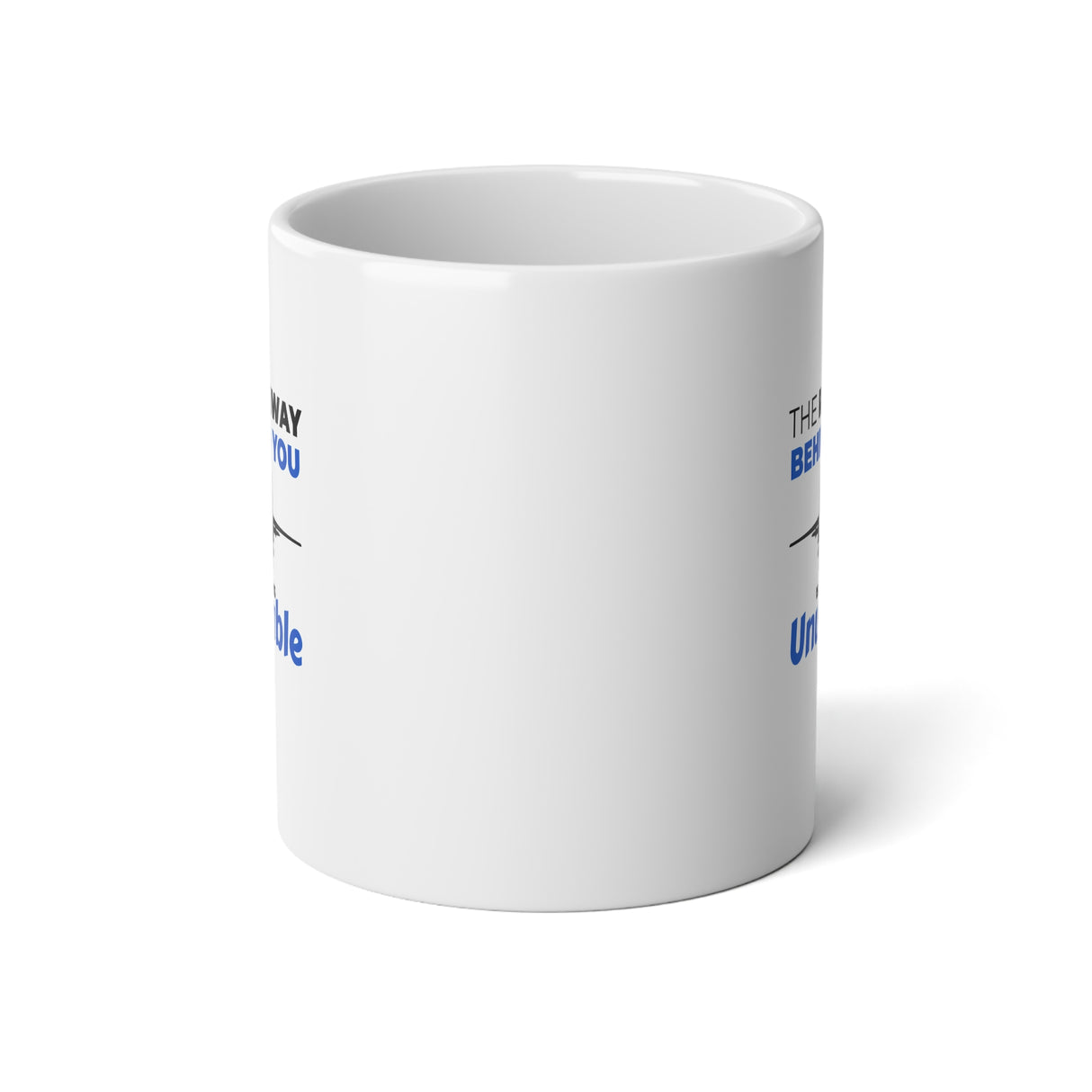 "The Runway Behind You Is Always Unusable" Jumbo Mug, 20oz