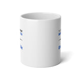 "The Runway Behind You Is Always Unusable" Jumbo Mug, 20oz
