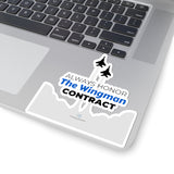 "Always Honor The Wingman Contract" Kiss-Cut Sticker