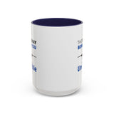 "The Runway Behind You Is Always Unusable" 15oz Accent Coffee Mug