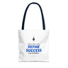 "Define Success" Reusable Shopping Tote Bag