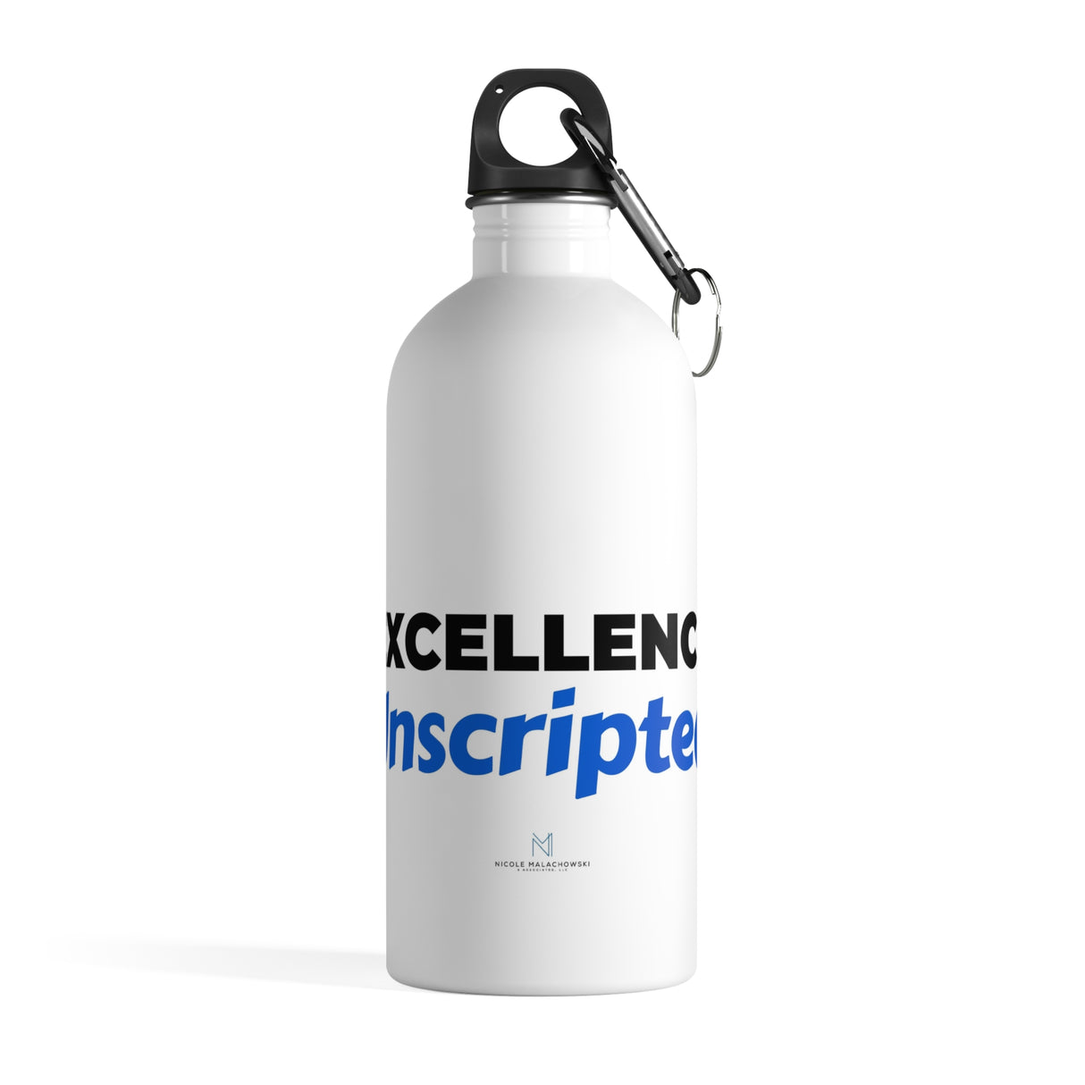 "Excellence Unscripted" Stainless Steel Water Bottle