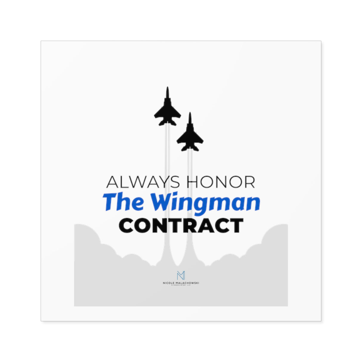 "Wingman Contract" Square Stickers, Indoor/Outdoor