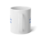 "Beware The Arrogance Of Excellence" Jumbo Mug, 20oz
