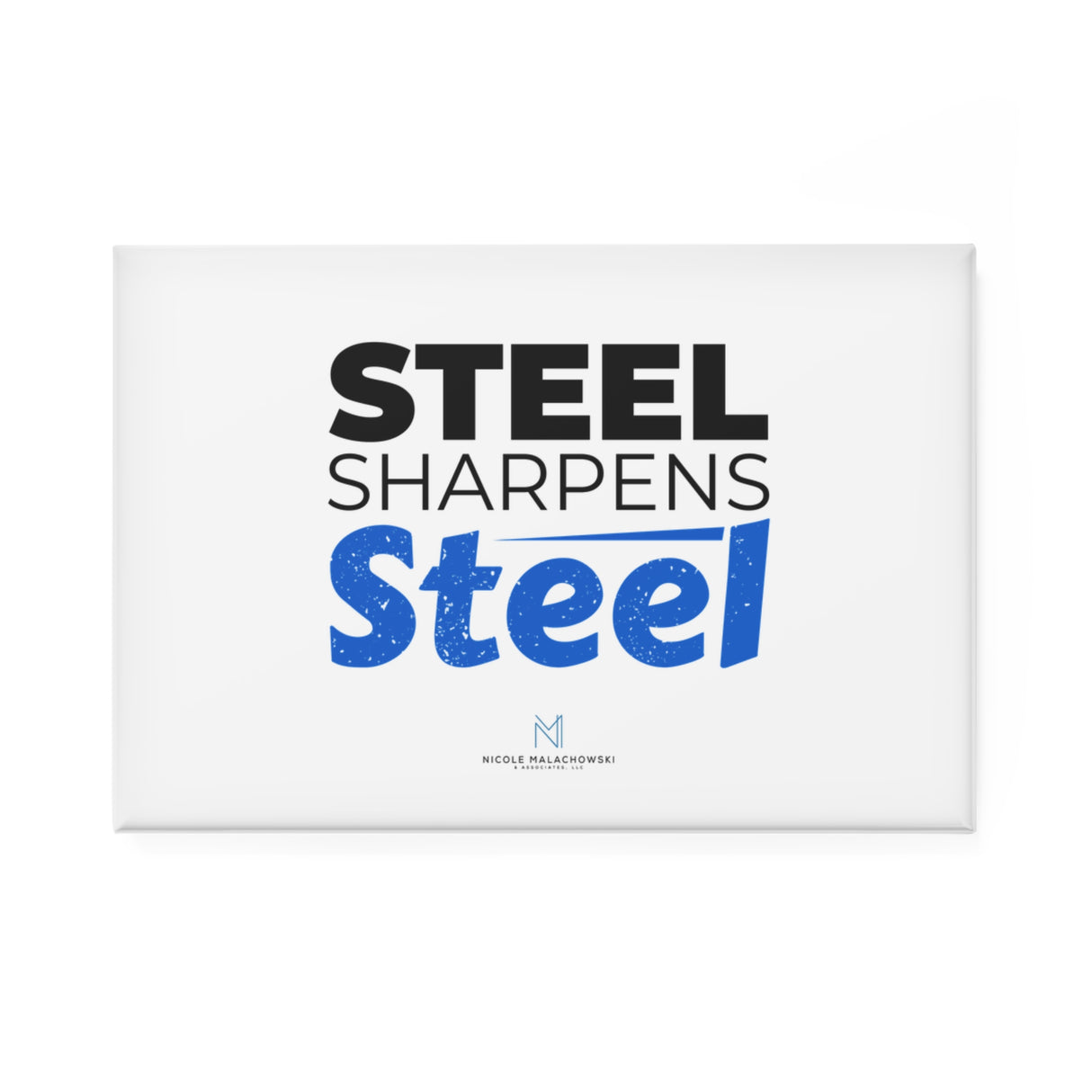 "Steel Sharpens Steel" Button Magnet, Rectangle