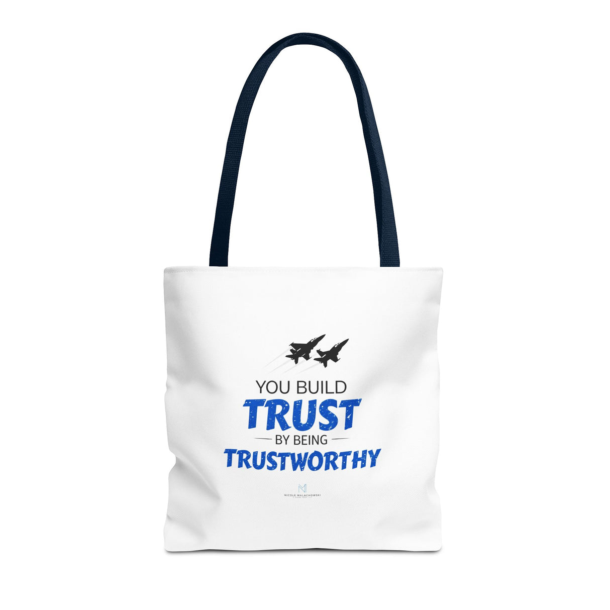 "Build Trust" Reusable Shopping Tote Bag
