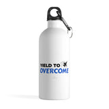 "Yield to Overcome" II Stainless Steel Water Bottle