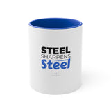 "Steel Sharpens Steel" 11oz Mug