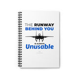 "The Runway Behind You" Spiral Notebook