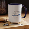 "Nobody Wants To Lead A Scripted Life" 15oz Accent Coffee Mug