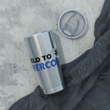 "Yield To Overcome" 20oz Silver Tumbler