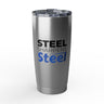 "Steel Sharpens Steel" 20oz Tumbler