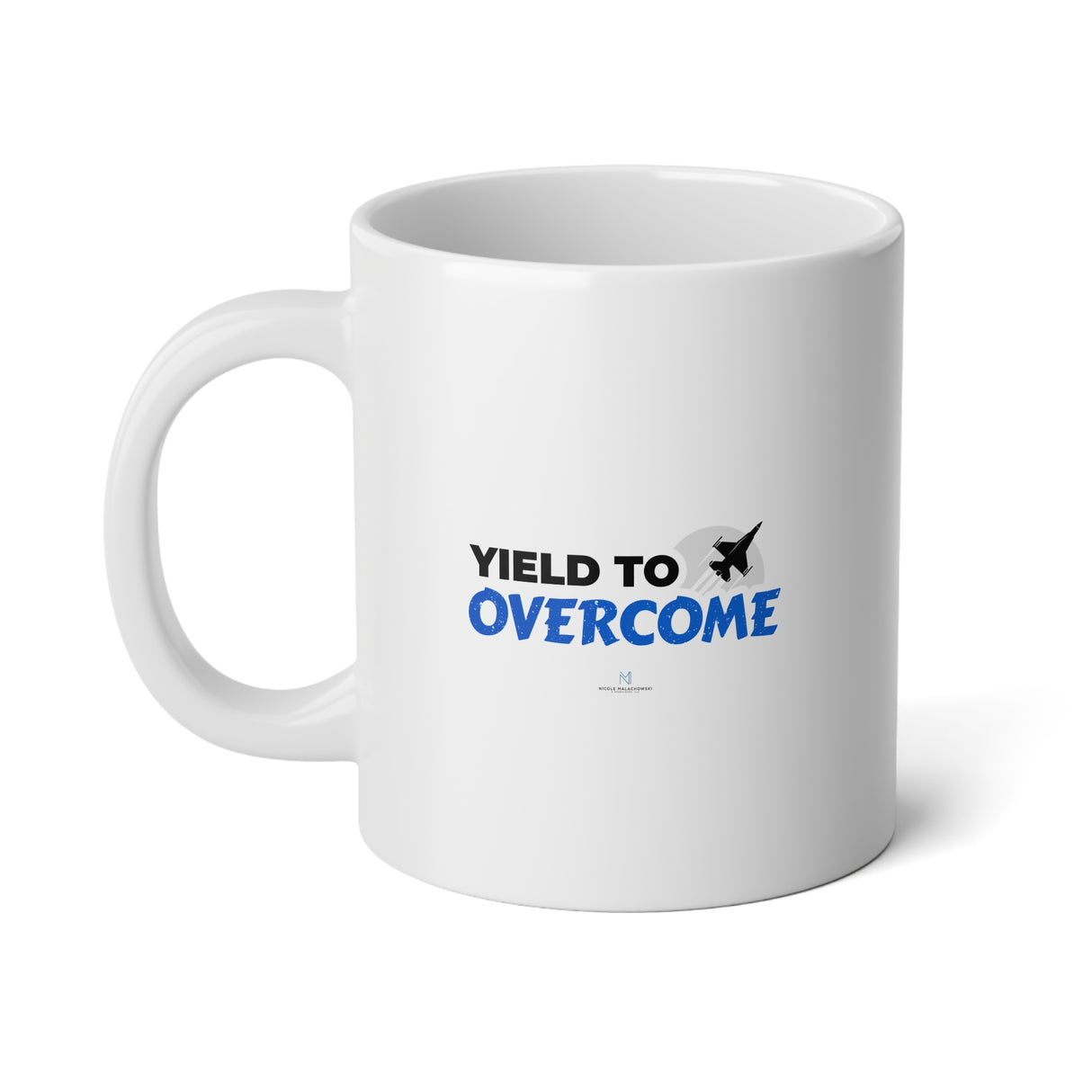 "Yield To Overcome" Jumbo Mug, 20oz