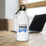 "Loosen Your Grip" II Stainless Steel Water Bottle